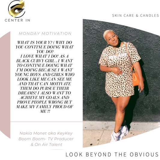 Monday Motivation - Meet Nakia Monet